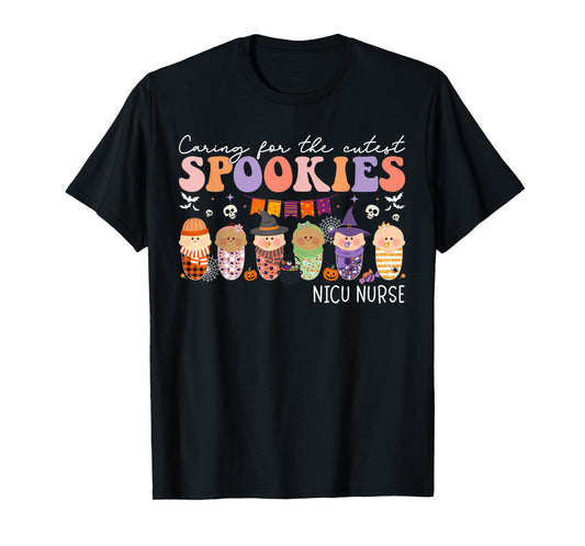 Caring For The Cutest Little Spookies NICU Nurse Halloween T-Shirt