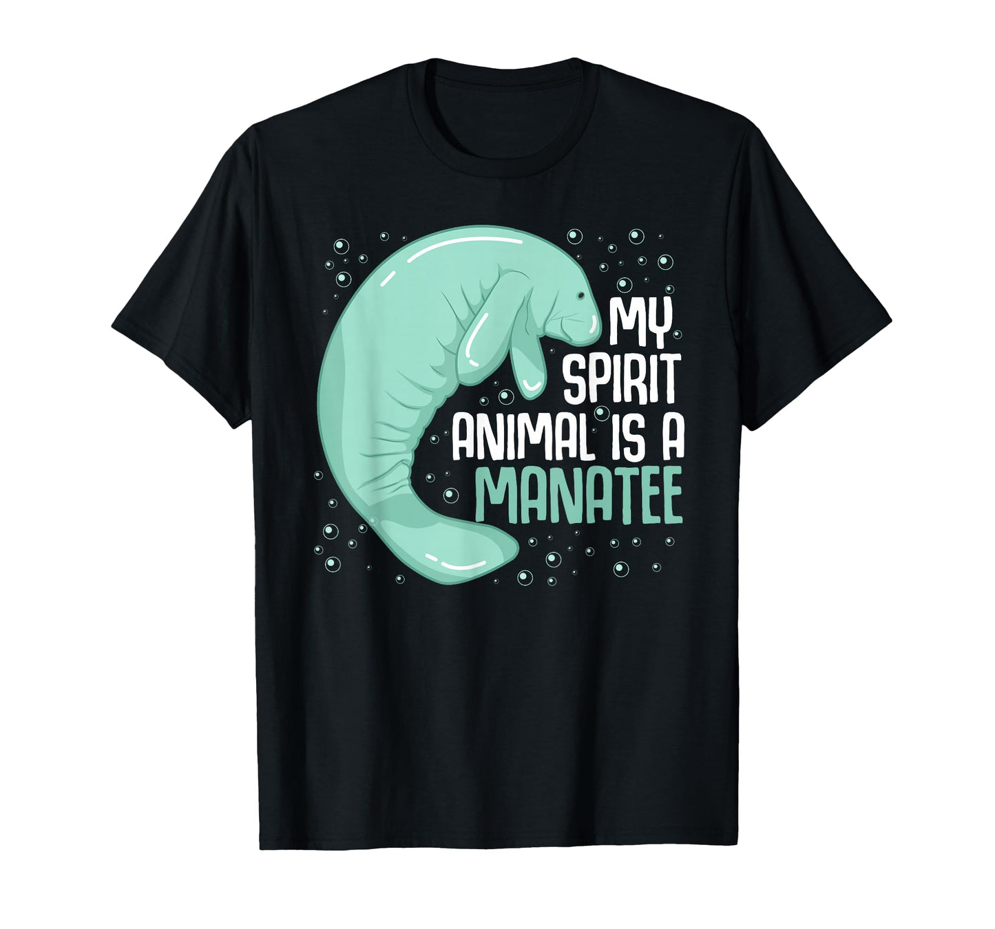 My Spirit Animal Is A Manatee Sea Cow Oceanic Creature Lover T-Shirt