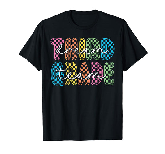 3rd Third Grade Dream Team Teachers First Day Back To School T-Shirt