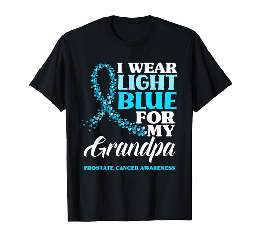 I Wear Light Blue For My Grandpa Prostate Cancer Awareness T-Shirt