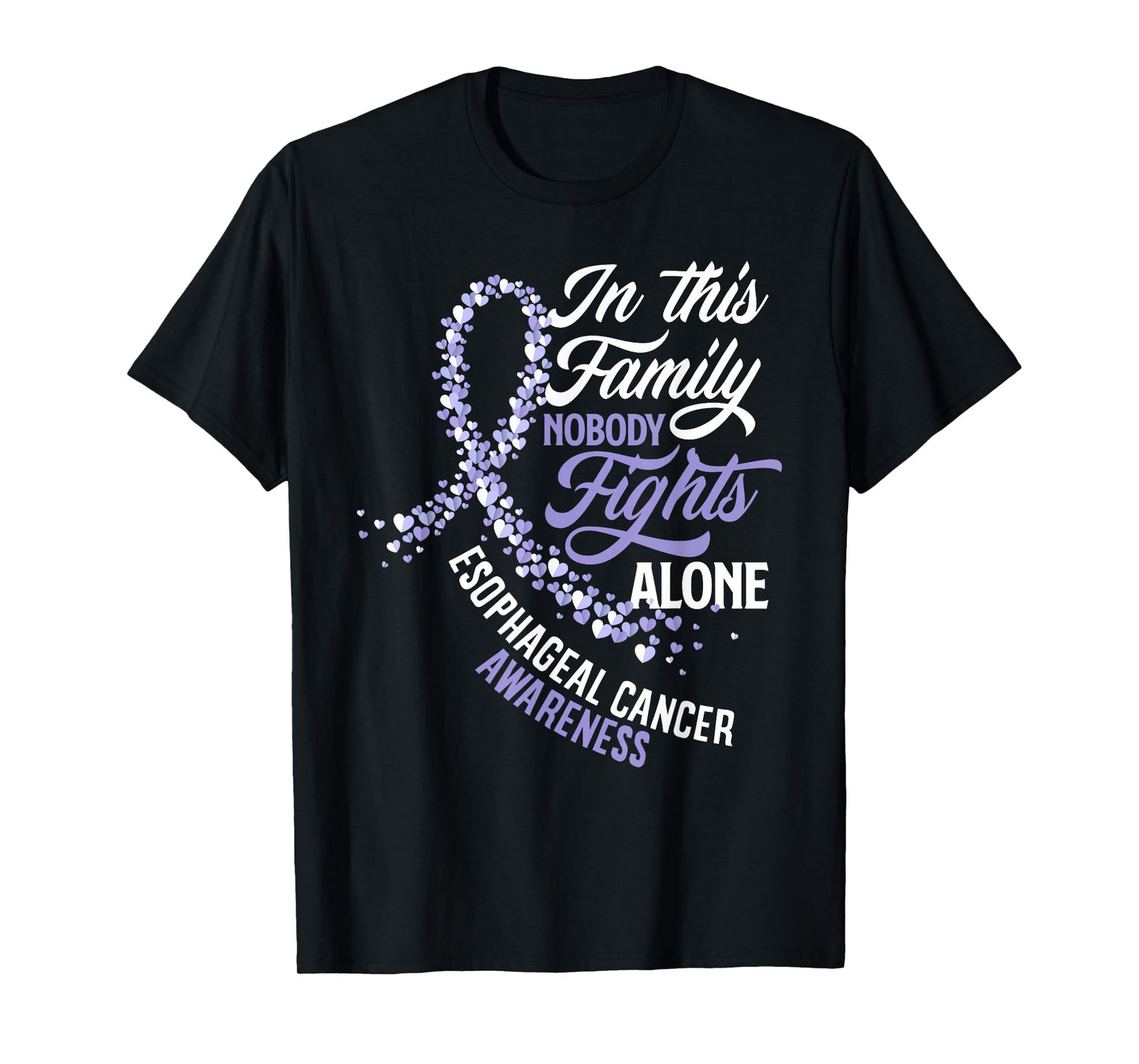 In This Family Nobody Fights Alone Esophageal Cancer T-Shirt