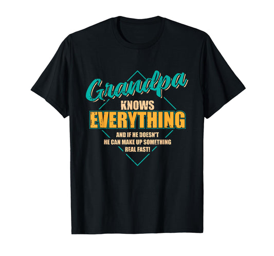 Grandpa Knows Everything Fathers Day Funny Retro Grandad Men T-Shirt
