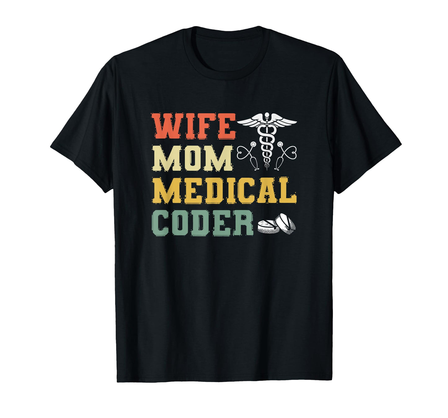 Retro Medical Coding Clinical Biller Wife Mom Medical Coder T-Shirt