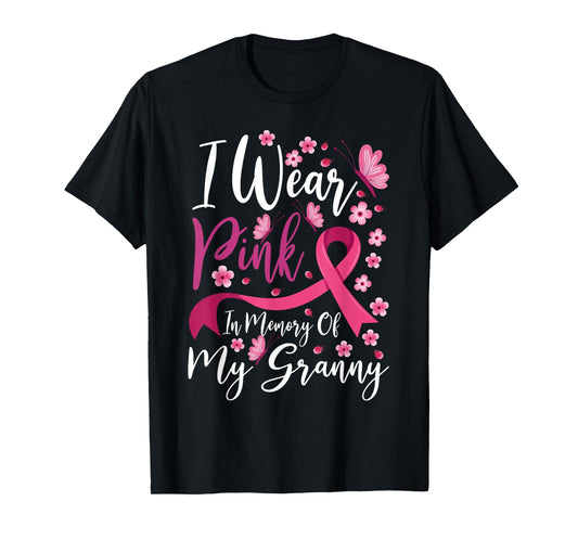I Wear Pink In Memory Of My Granny Breast Cancer Awareness T-Shirt