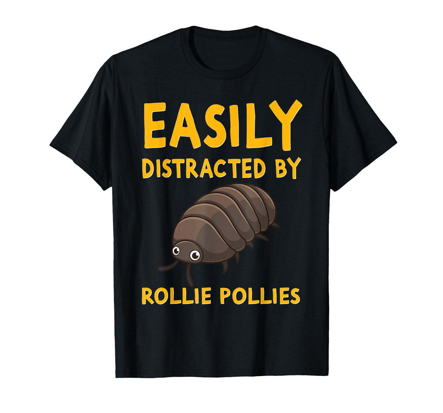 Easily Distracted By Rollie Pollies Funny Isopod Kawaii T-Shirt
