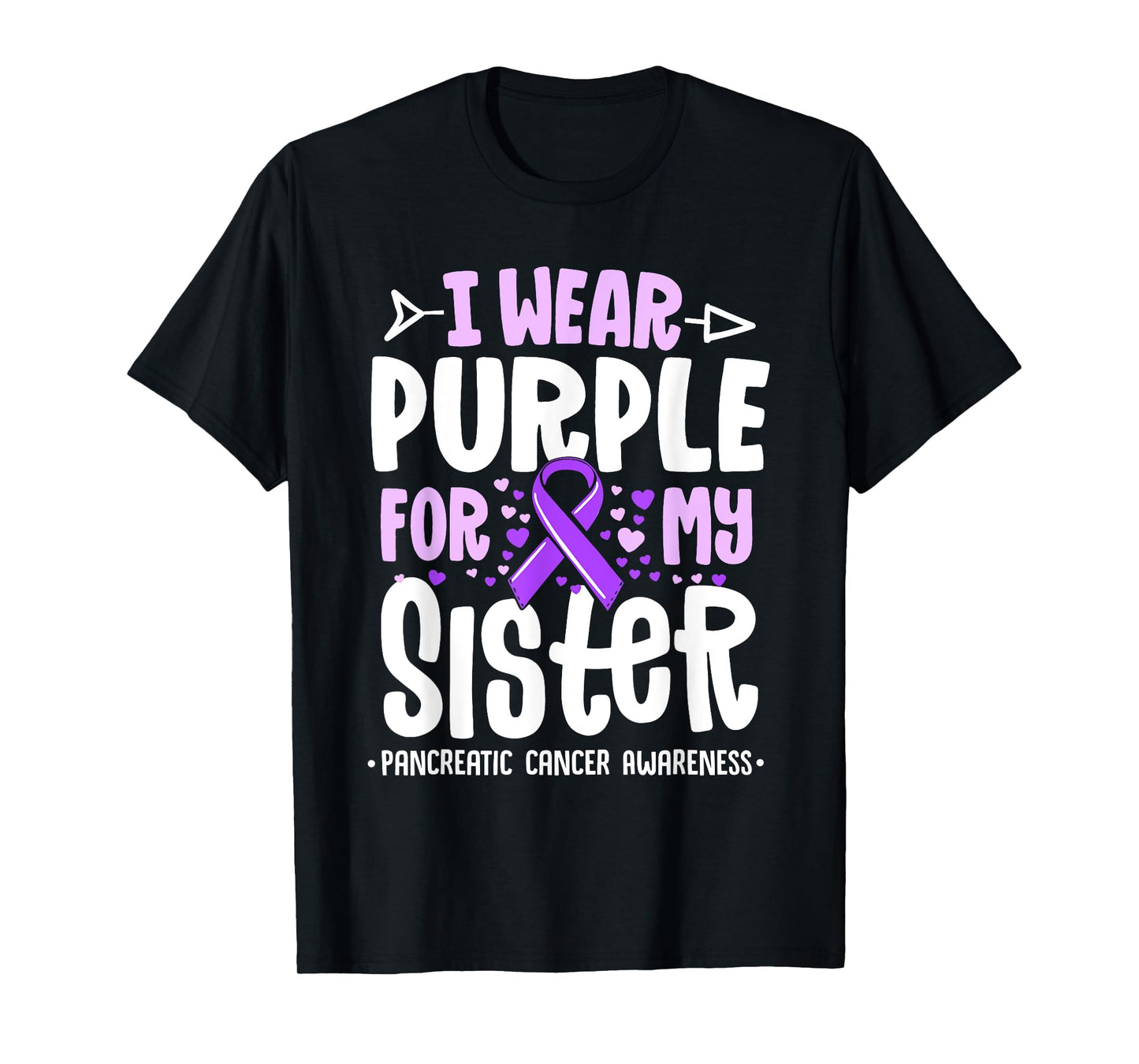 I Wear Purple For My Sister Pancreatic Cancer Awareness T-Shirt