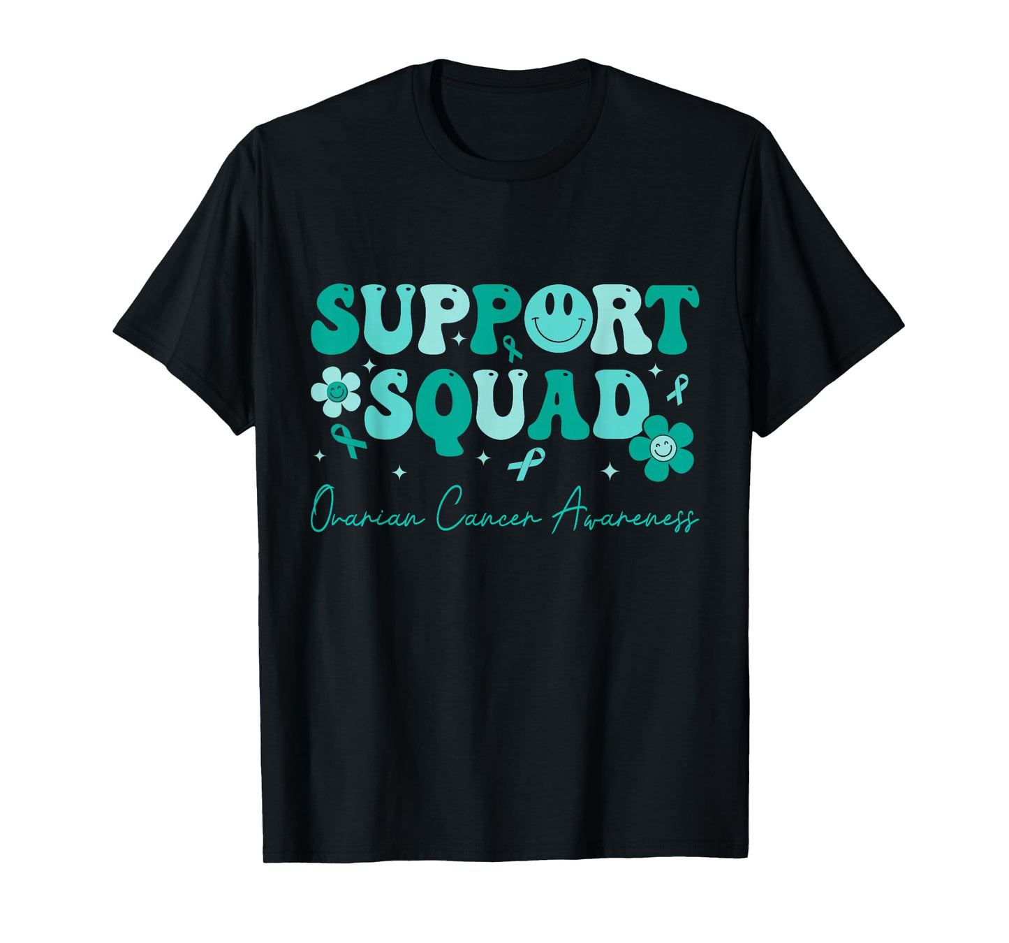 Groovy Support Squad Teal Ribbon Ovarian Cancer Awareness T-Shirt