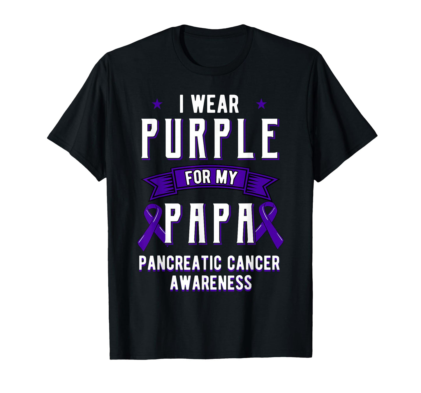 I Wear Purple For My Papa Pancreatic Cancer Dad T-Shirt