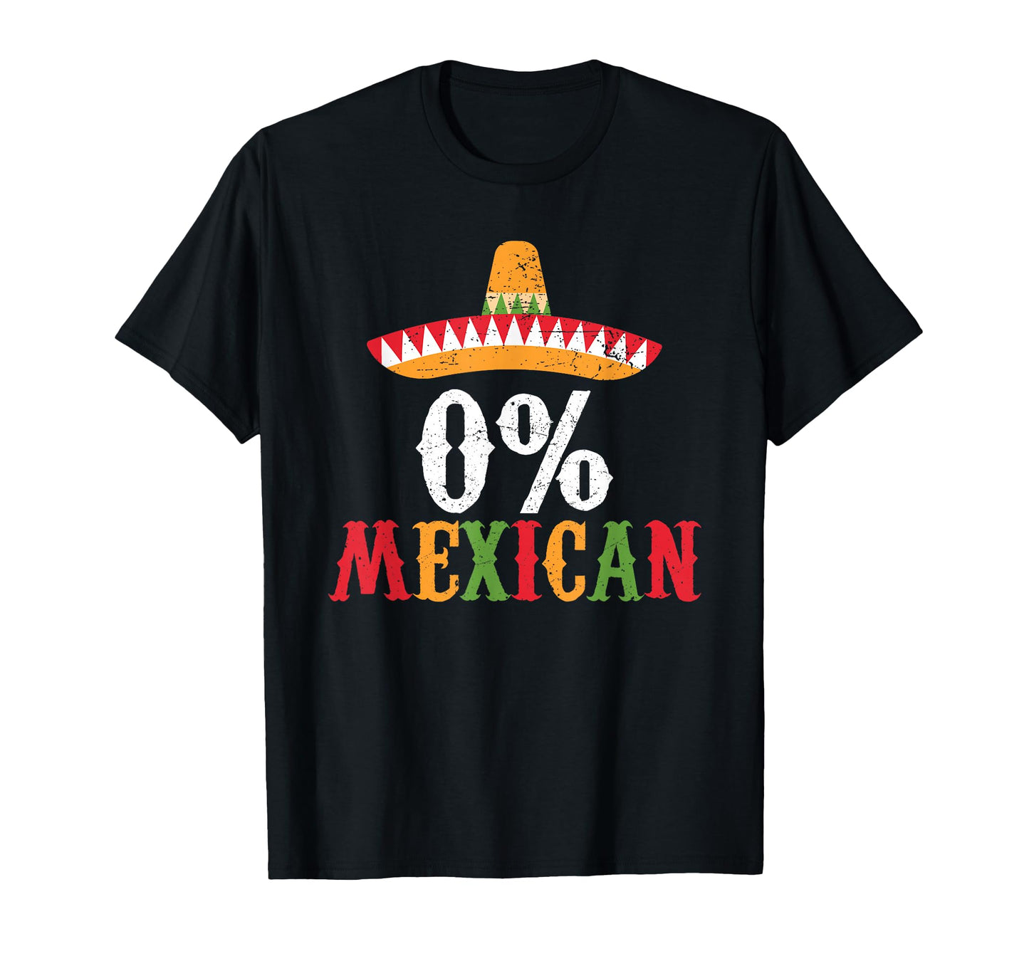 0% Mexican Cinco De Mayo Fiesta Sombrero Funny T-Shirt