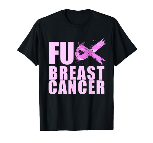 Pink Ribbon Fuck Cancer for Breast Cancer Awareness T-Shirt