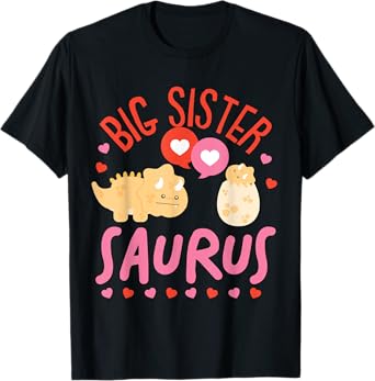 Cute Dinosaurs Design For Big Sister Saurus T-Shirt