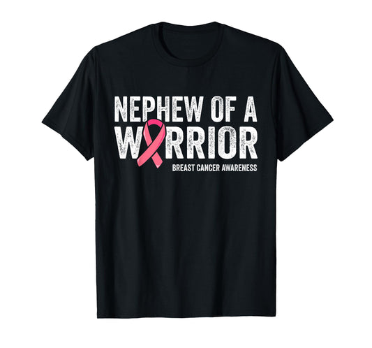 Nephew Of A Warrior Shirt, Nephew Breast Cancer Aunt T-Shirt