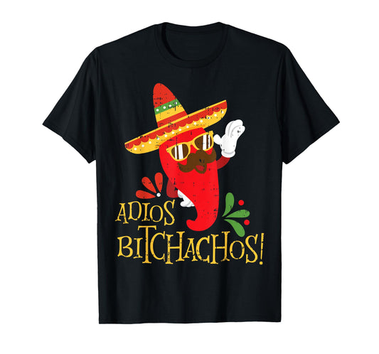 Adios Bitchachos Cinco De Mayo Mexican Chili Peppers T-Shirt