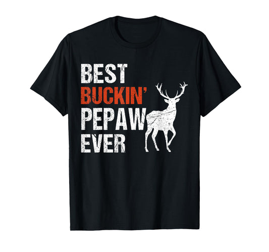 Best Buckin' Pepaw Ever Shirt Deer Hunters T-Shirt