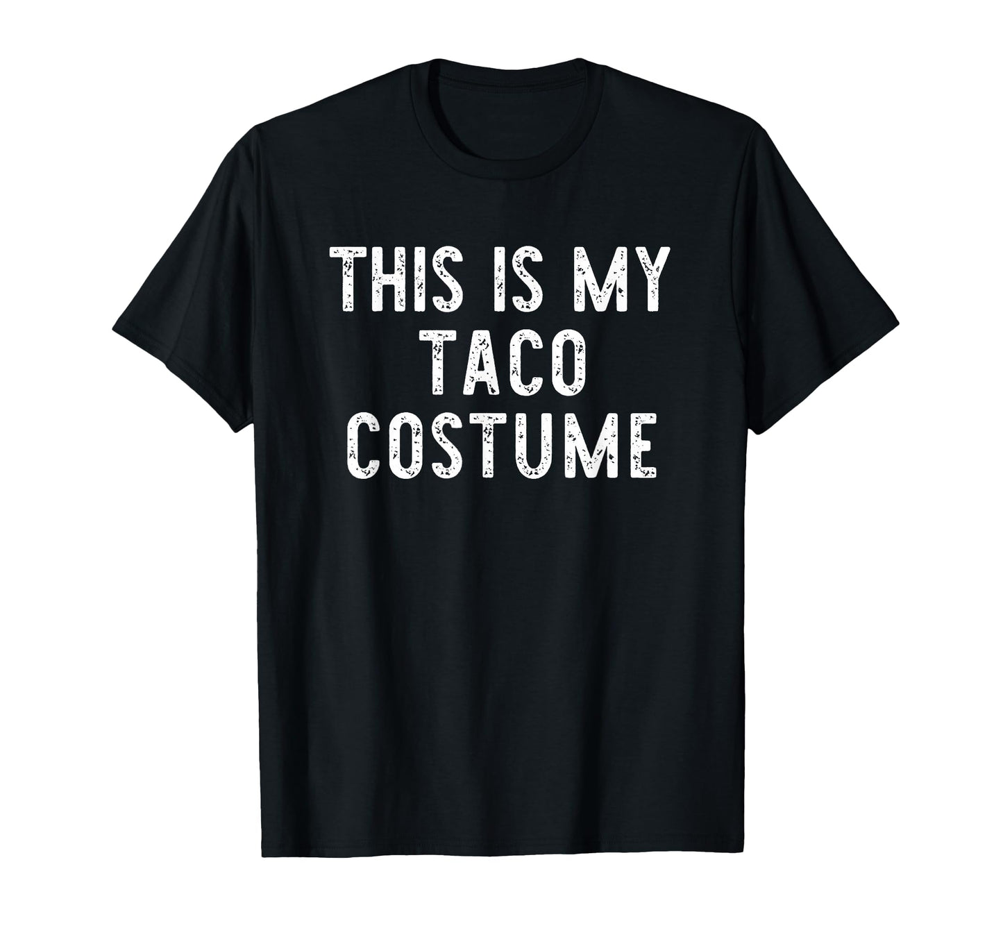 This is My Taco Costume Halloween Funny Simple Kids Adult T-Shirt