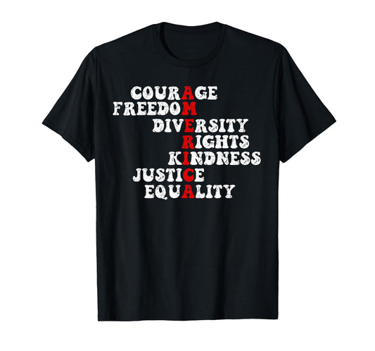 Courage Freedom Diversity Rights Kindness Justice Equality T-Shirt