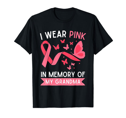 I Wear Pink In Memory Of My Grandma T-Shirt