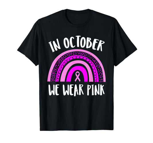 Breast Cancer Awareness Month | Pink Rainbow | Mens & Womens T-Shirt