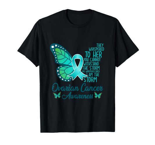 I am the storm Ovarian Cancer Awareness Teal Butterfly T-Shirt