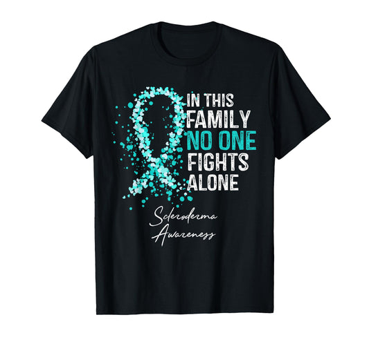 In This Family No One Fights Alone Shirt Scleroderma Gift T-Shirt