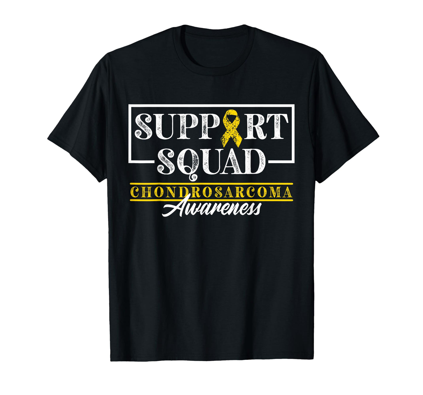 Bone Cancer I Support Awareness Squad I Chondrosarcoma T-Shirt