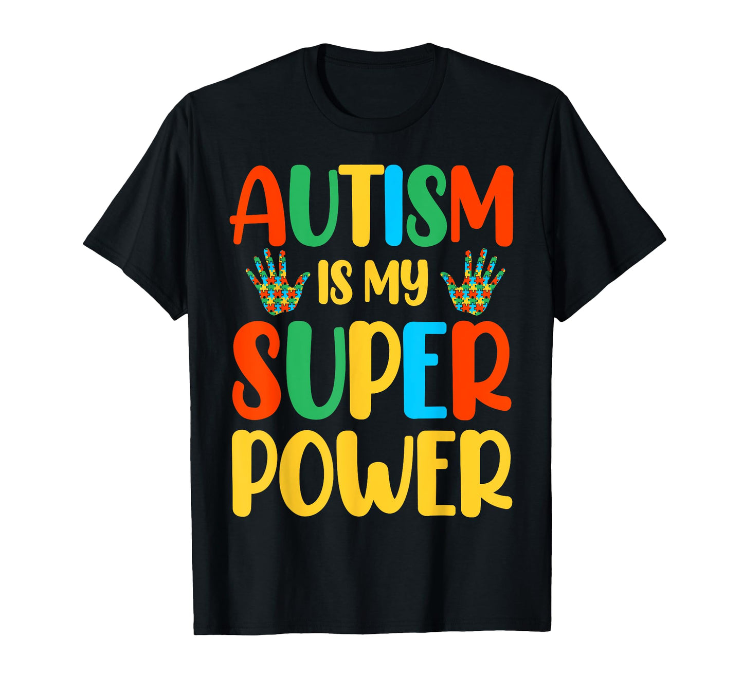 Autism Is My Super Power T-Shirt