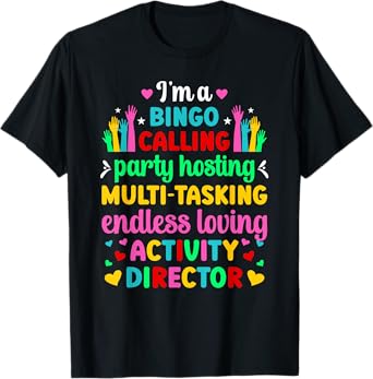 I'm Activity Director Activity Coordinator T-Shirt