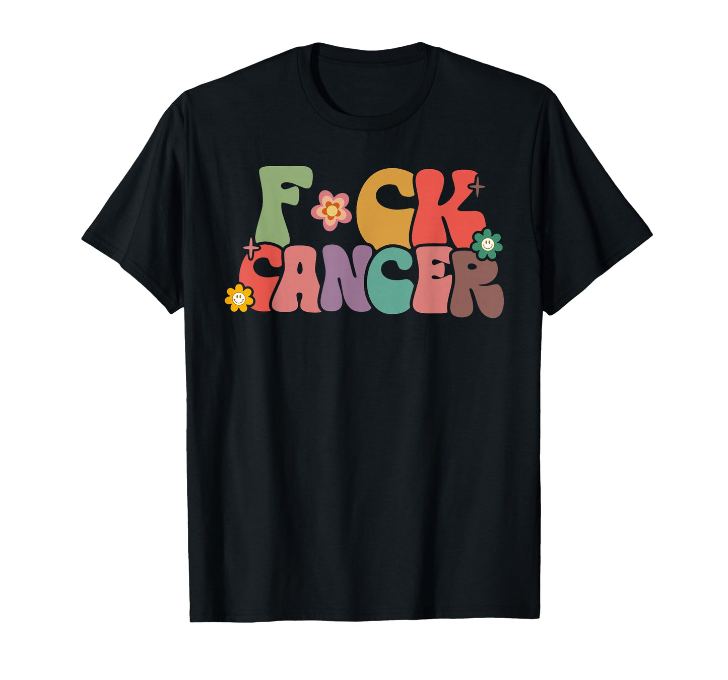 Fuck Cancer Retro Groovy All Cancer Awareness Men Women T-Shirt