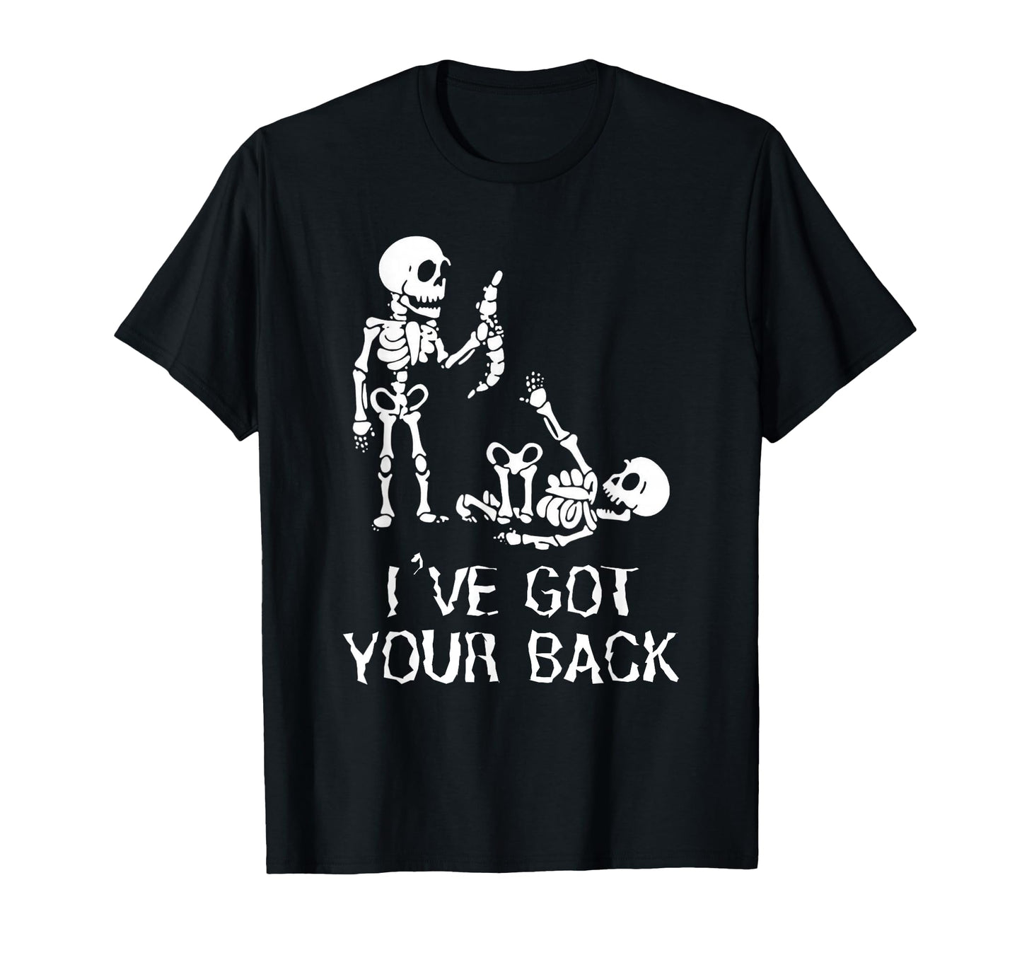 Halloween I've Got Your Back Skeleton Skull Men Women Kids T-Shirt