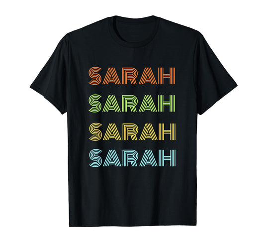 I love my girl Sarah classic Sarah girl named Sarah T-Shirt