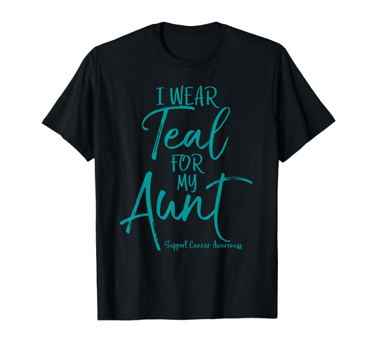 I Wear Teal for My Aunt Tee for Niece Nephew Ovarian Cancer T-Shirt