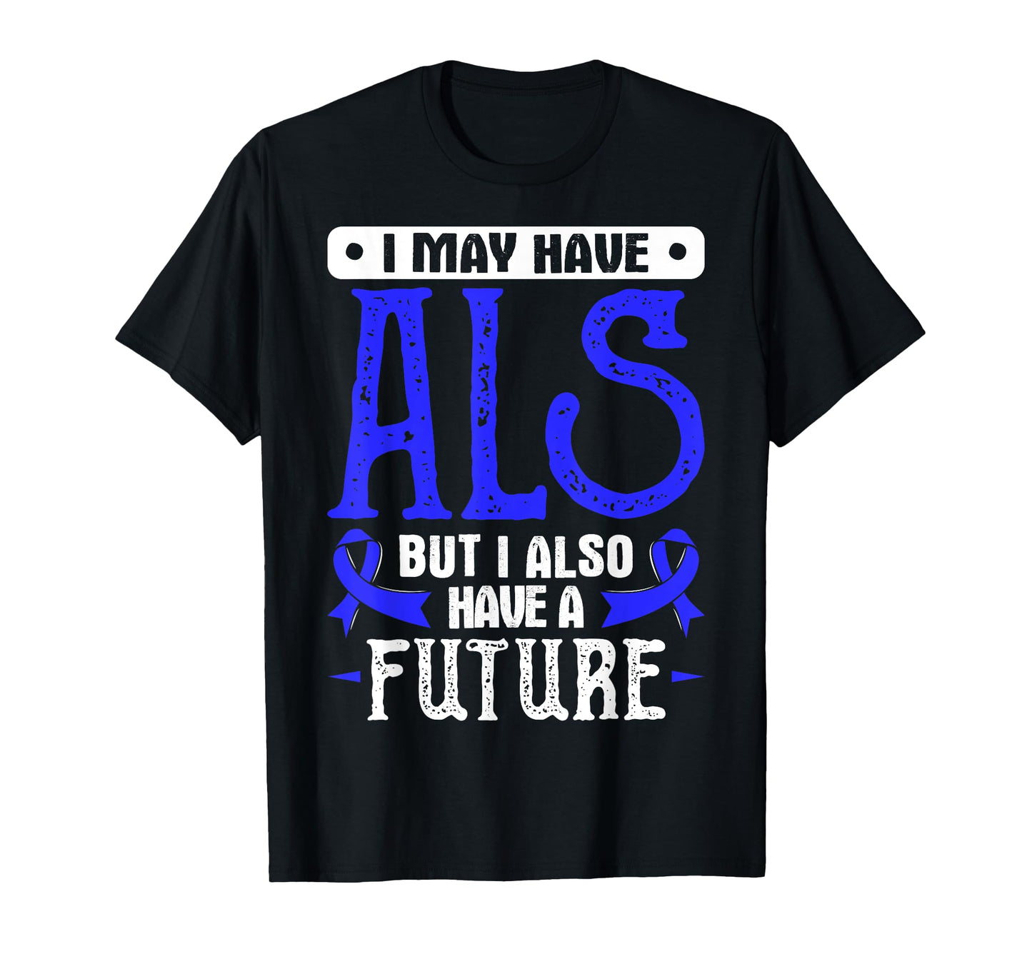 Lou Gehrig's Disease Awareness T Shirt - ALS TShirt T-Shirt