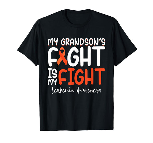 My Grandson's Fight is My Fight Leukemia Cancer Awareness T-Shirt