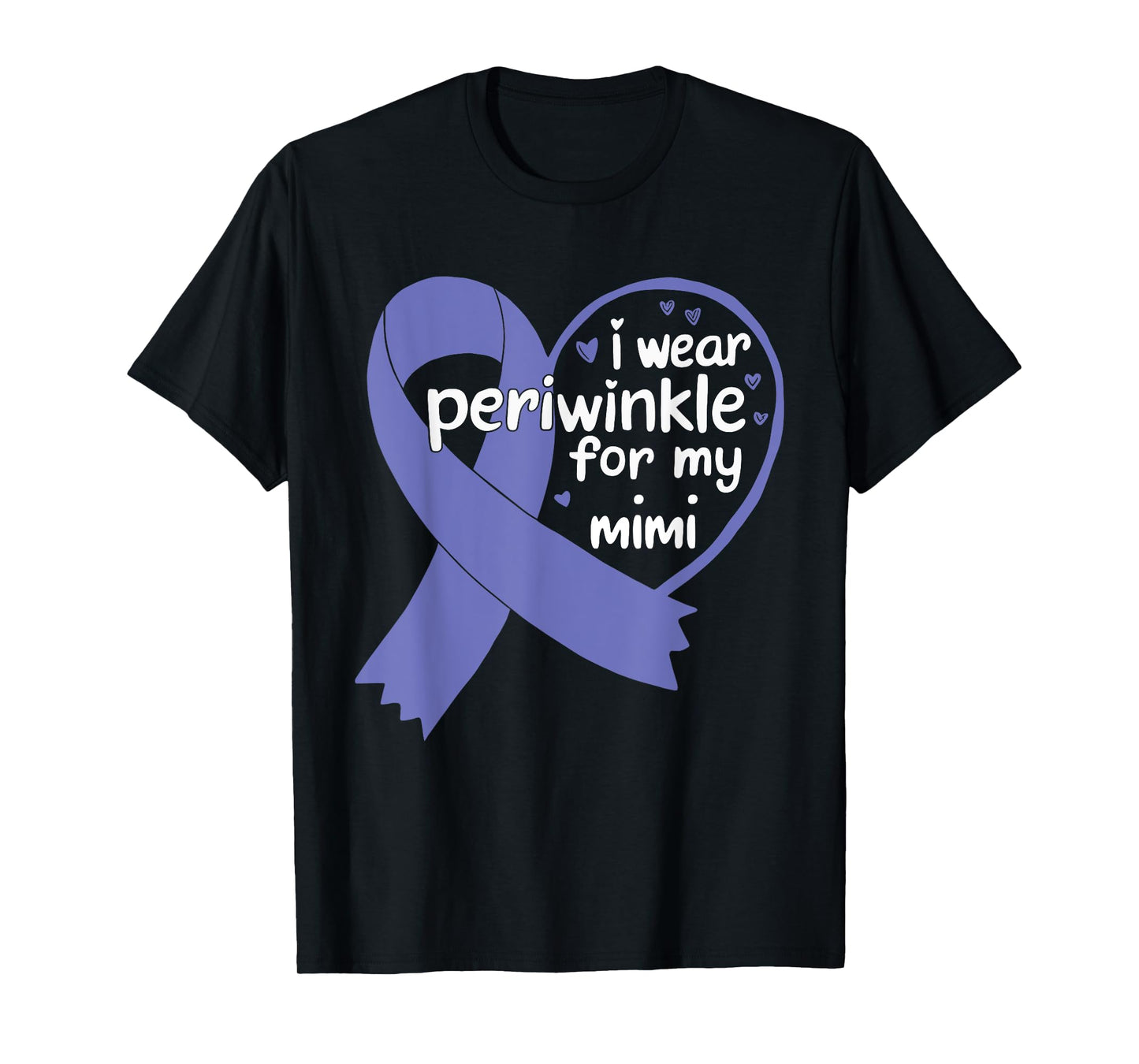 I wear periwinkle for my mimi esophageal cancer ribbon T-Shirt
