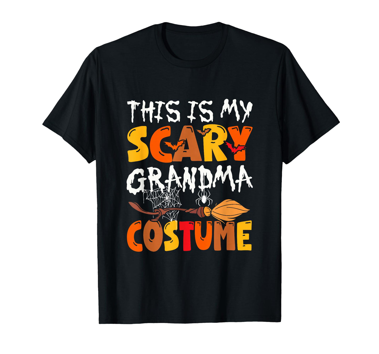 My Scary Grandma Costume Halloween Family Funny Parties T-Shirt