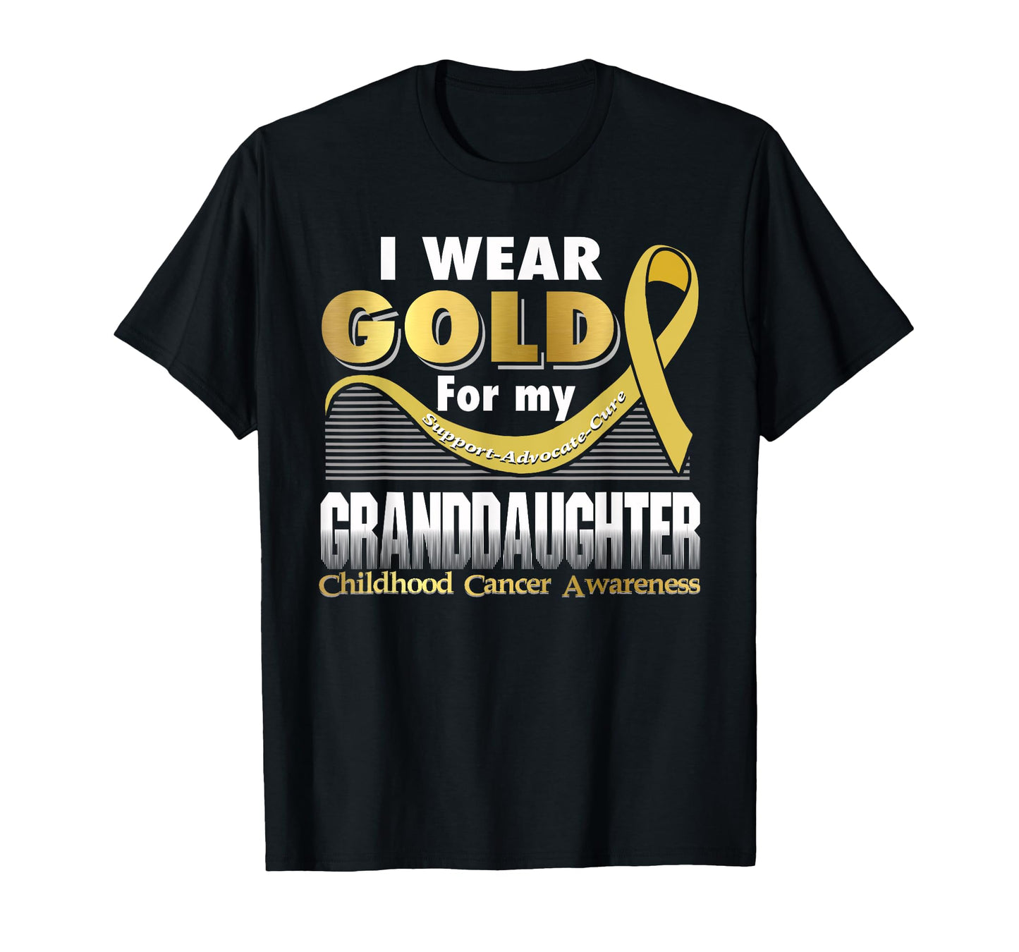 I Wear Gold For My Granddaughter Childhood Cancer Awareness T-Shirt