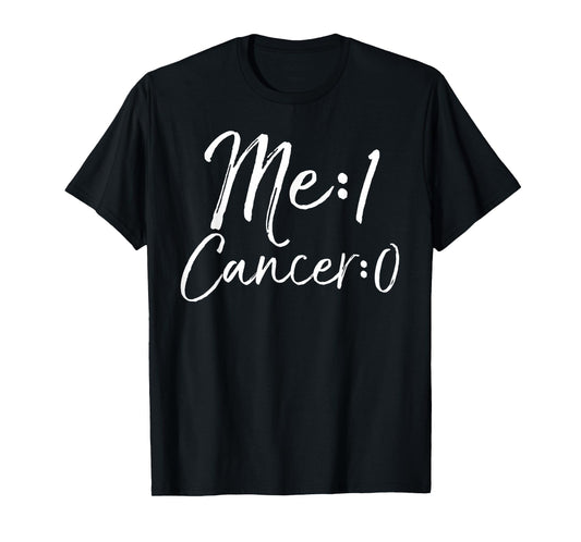 Cancer Free Remission Gift Cancer Survivor Me: 1 Cancer: 0 T-Shirt