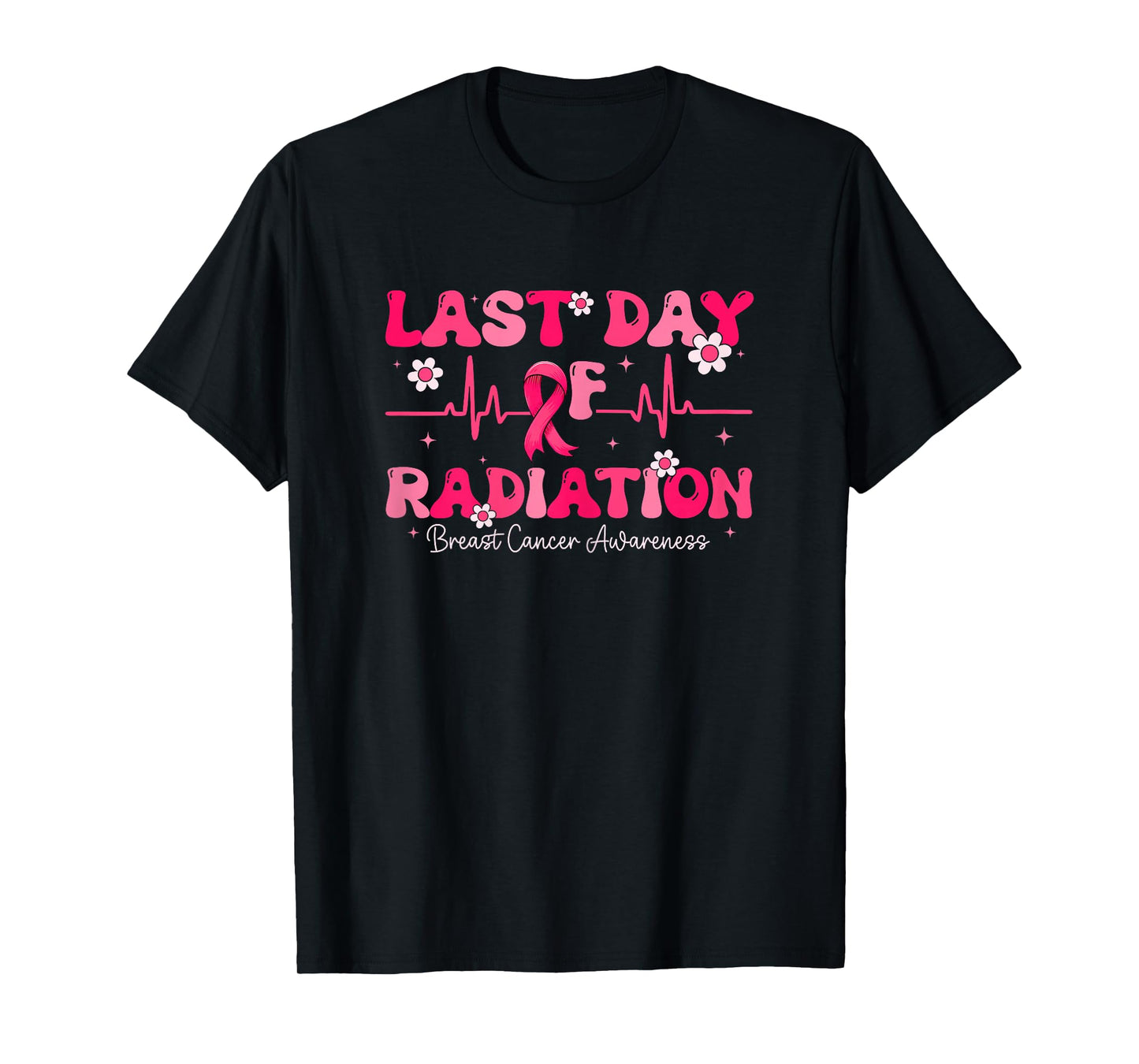 Last Day Of Radiation Heartbeat Breast Cancer Awareness T-Shirt