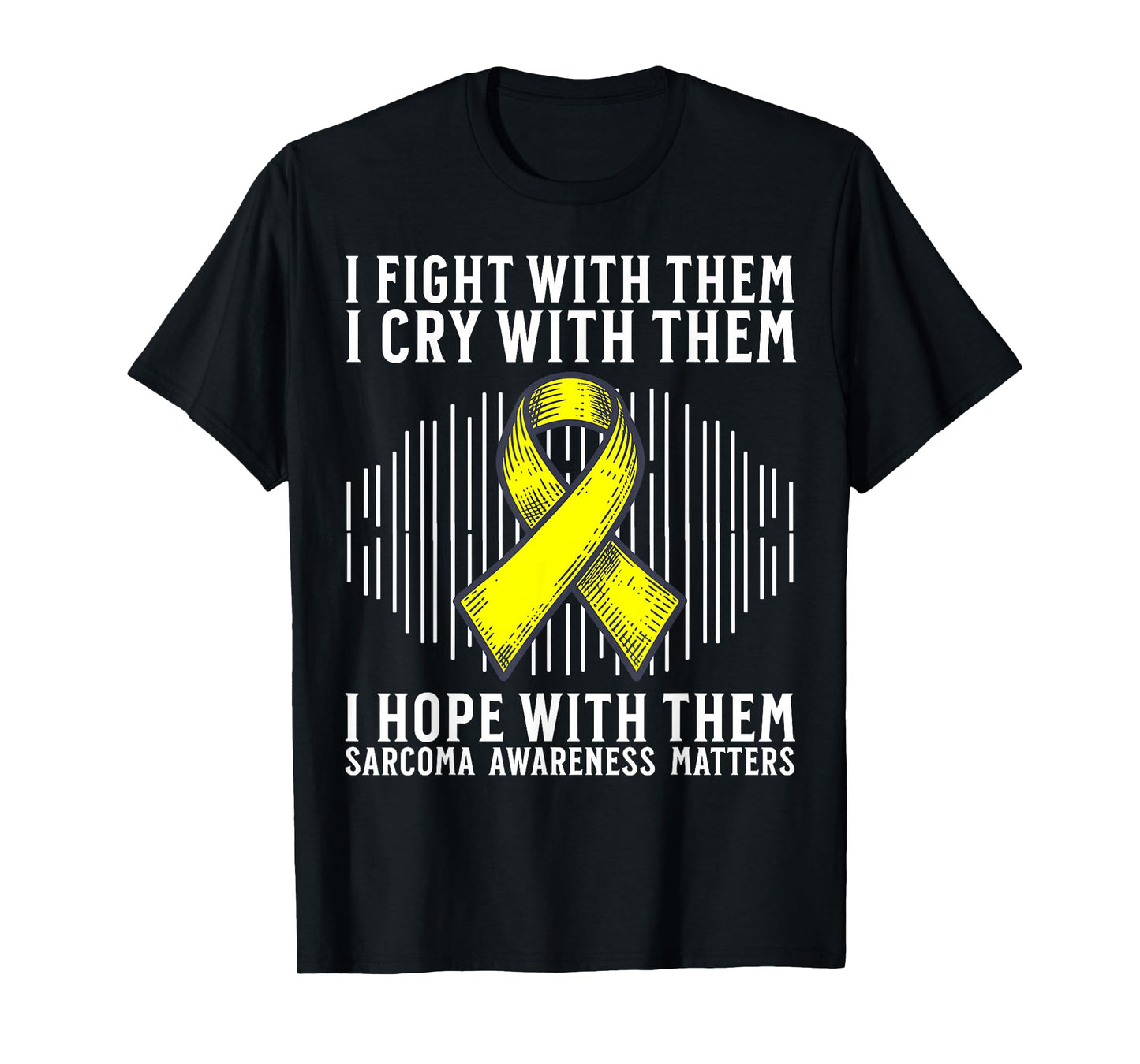 Support Sarcoma Cancer Awareness Products Sarcoma Gifts T-Shirt