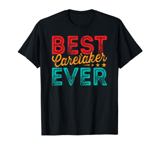 Best Caretaker Caregiver Caregiving Nursing Expert Nurse T-Shirt