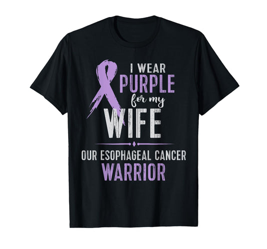 Esophageal Cancer Awareness TShirt My Wife Warrior Tee T-Shirt