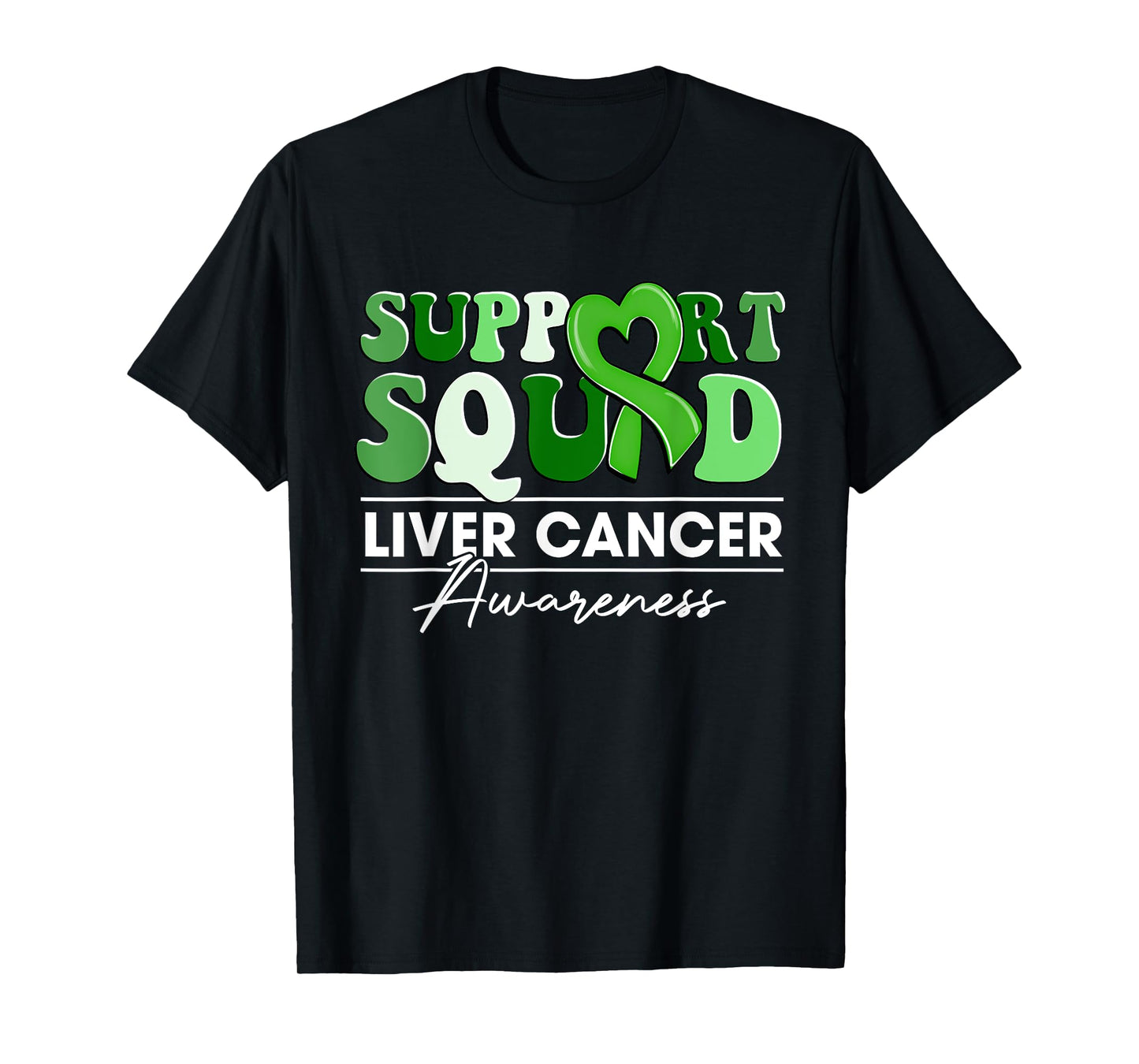 Groovy Support Squad Green Ribbon Liver Cancer Awareness T-Shirt