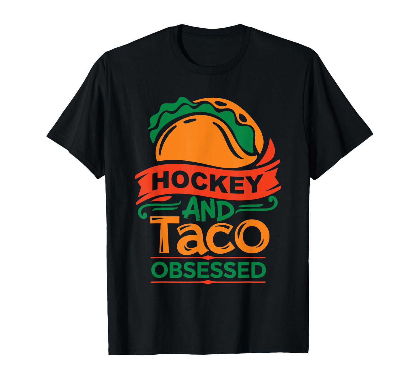 Field Hockey and Tacos Obsessed Fan League Ice Hockey Player T-Shirt