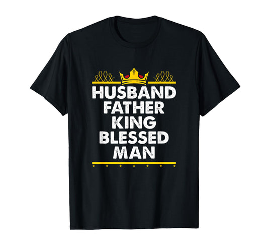 Husband Father King Blessed Man Black Pride Father's Day T-Shirt