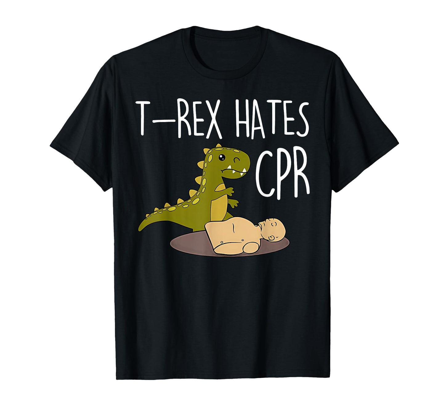 T-rex Hates Cpr Dinosaurs Funny ICU Critical Care Nurse T-Shirt