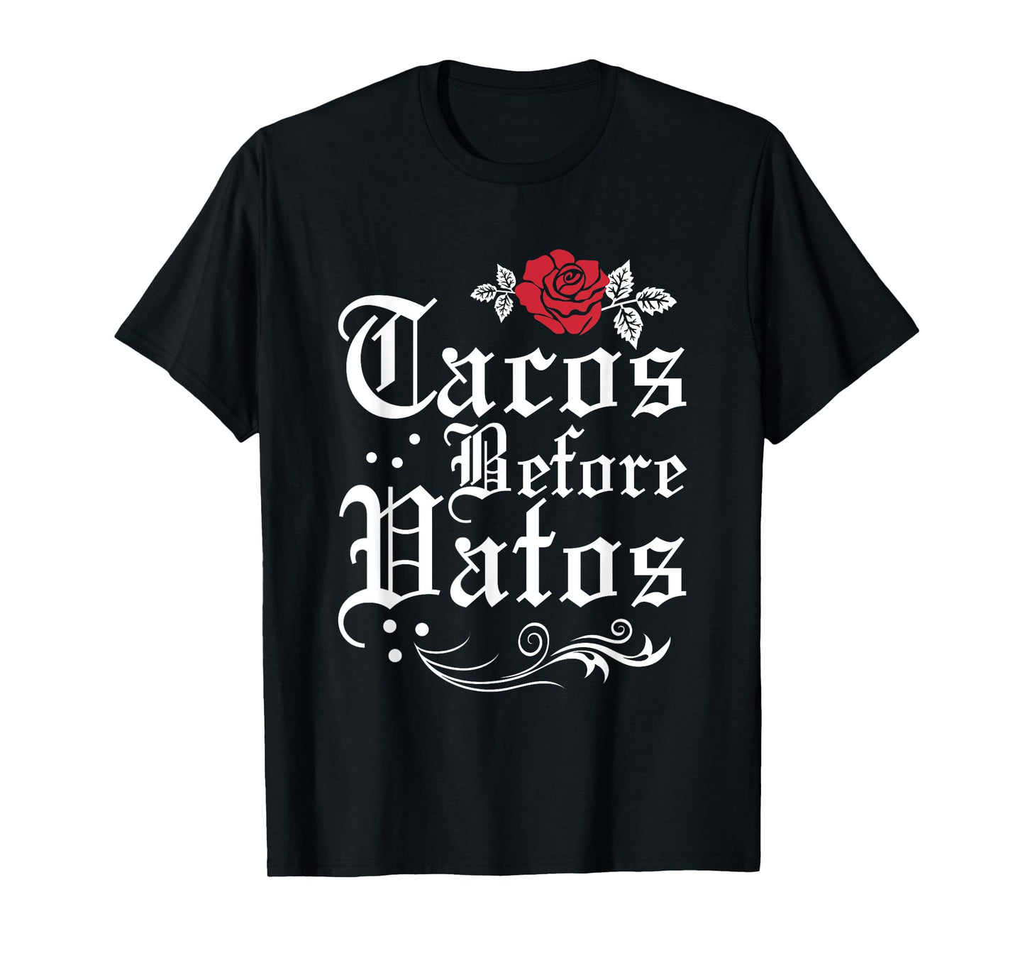 Tacos Before Vatos T-Shirt