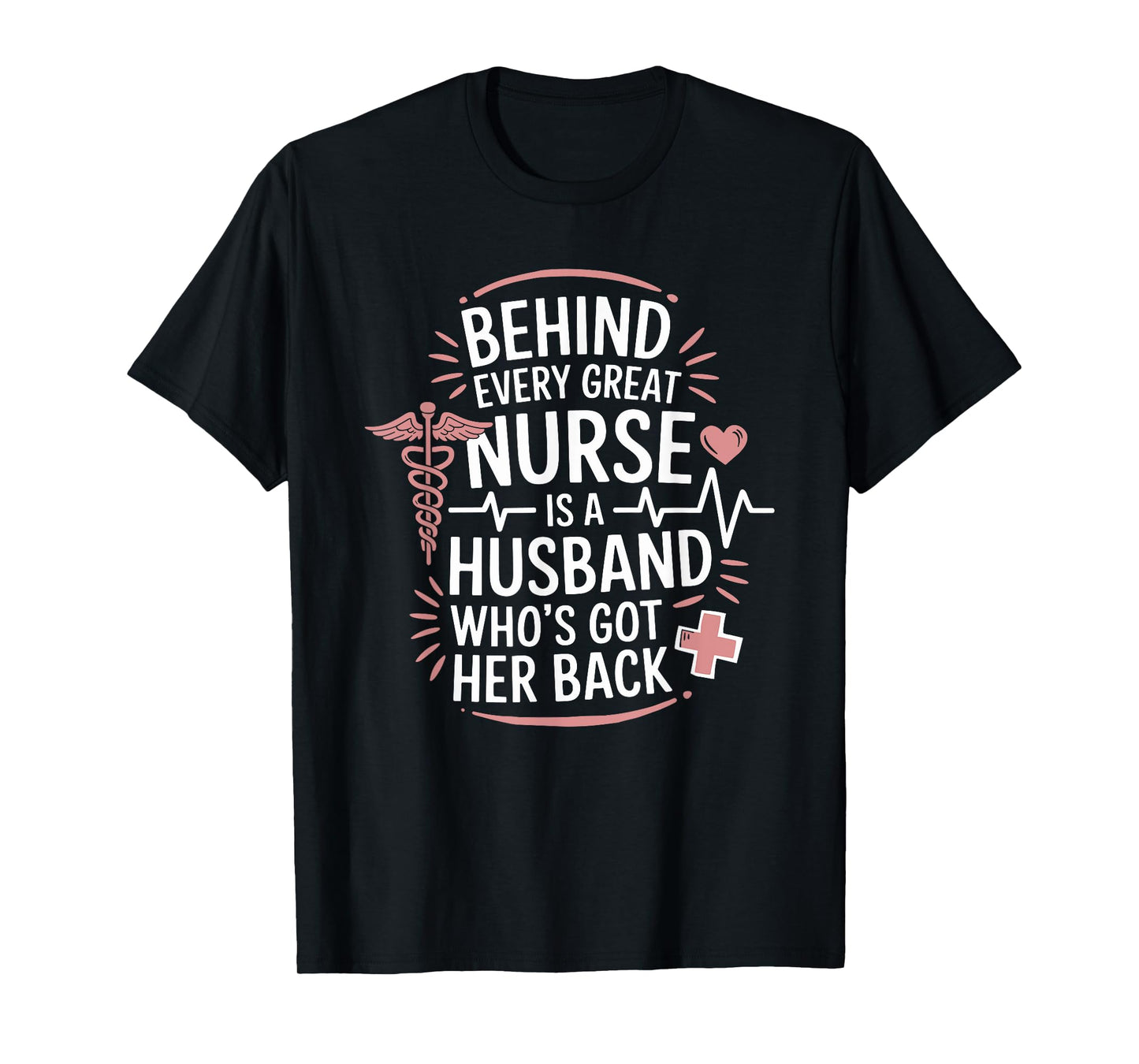 Nurse Wife and nursing wife design for nursing husband T-Shirt