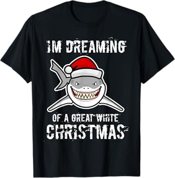 Funny I'm Dreaming Of A Great White Christmas Gift Shark T-Shirt
