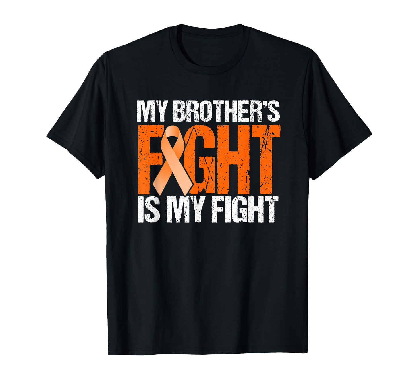My Brothers Fight is My Fight Leukemia Awareness Shirt T-Shirt
