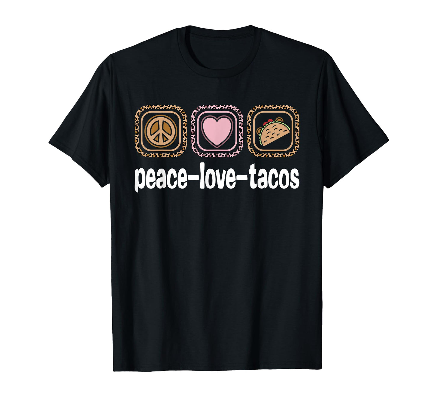 Peace Love Tacos Lover Leopard Print Women Girls Kids Taco T-Shirt
